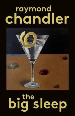 The Big Sleep: 1 (Philip Marlowe Novel) by Chandler, Raymond 0394758285