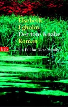 Der tote Knabe. Ein Fall für Dicte Svendsen von Egholm, ... | Buch | Zustand gut
