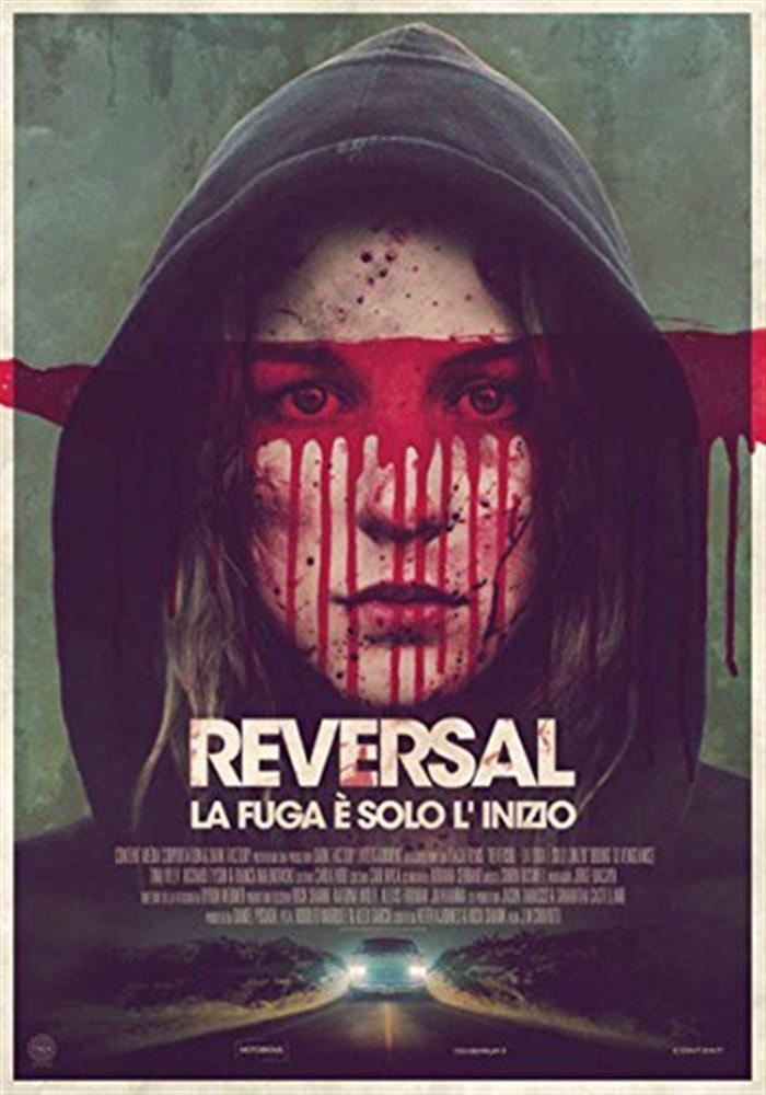 Reversal - La Fuga E' Solo L'Inizio - Movie