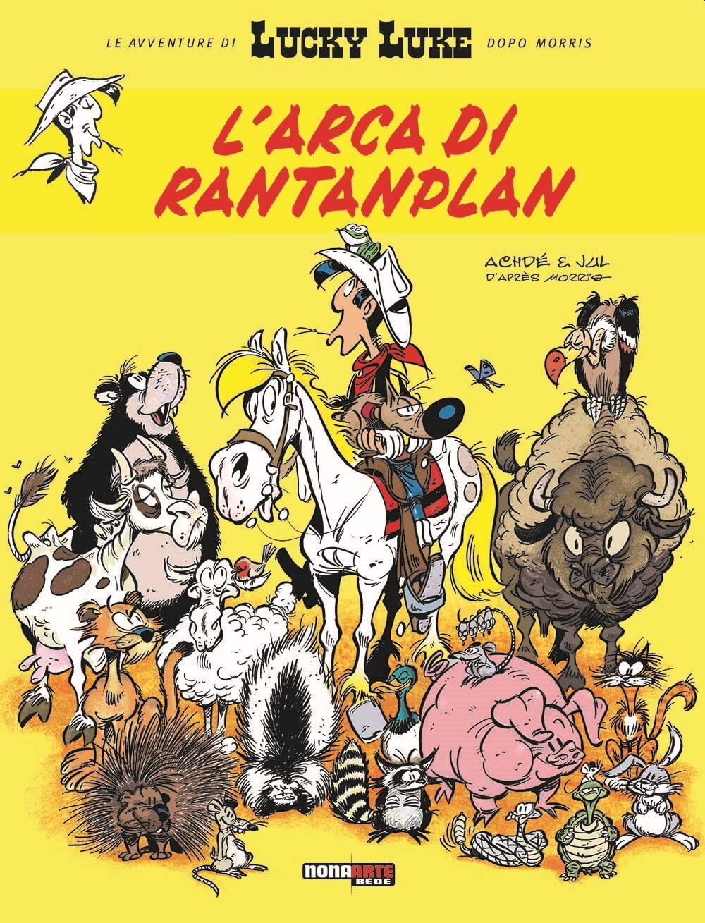 9788892973633 L'arca di Rantanplan. Lucky Luke - Jul,Achdé