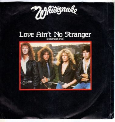 Love Ain't No Stranger [American Mix] : Whitesnake