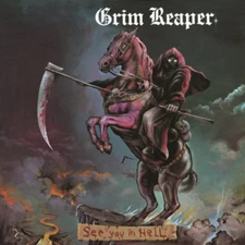 Grim Reaper - See You in Hell [New Vinyl LP] 180 Gram