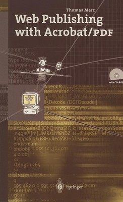 Web Publishing with Acrobat/PDF Thomas Merz