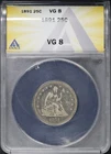 1891 Seated Liberty Quarter ANACS VG-8 - Great For A Lowball Set!
