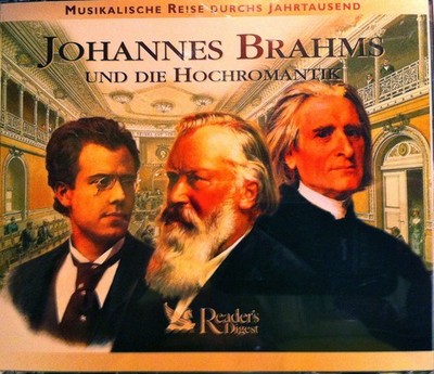 Readers Digest Musik - Johannes Brahms Und Die Hochromantik XCD #G2005286