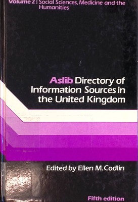 Aslib Directory of Information Sources in the United Kingdom, vol. 2: Social Sci
