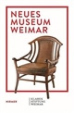 Neues Museum Weimar: Van de Velde, Nietzsche and the Modernism Around 1900