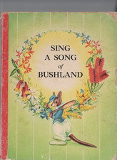 AUSTRALIAN CHILDRENS,SING A SONG OF BUSHLAND by KATHLEEN McKAY illus BILL DAVIES