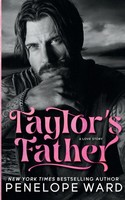 Taylor's Father Penelope Ward Taschenbuch Englisch 2026 Penelope Ward Books Inc.
