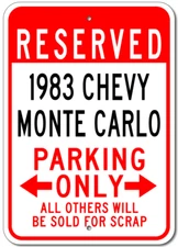 1983 83 CHEVY MONTE CARLO Parking Sign Custom Vintage Garage Aluminum Plaque