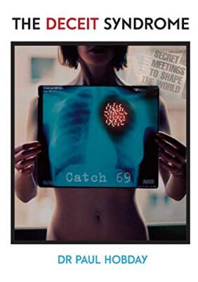 The Deceit Syndrome: Catch 69 By Paul Hobday