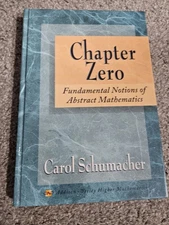 Chapter Zero : Fundamental Notions of Abstract Mathematics by Carol...