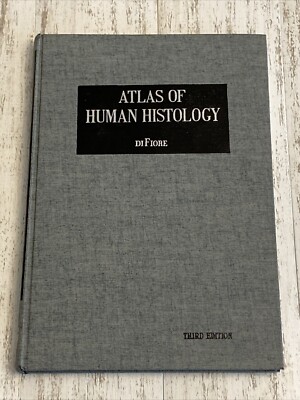 Atlas Of Human Histology Di Fiore 3rd Edition 1973 Hardcover Medical Textbook
