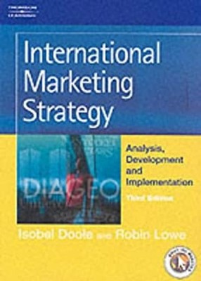 International Marketing Strategy : Analysis, Development and Impl