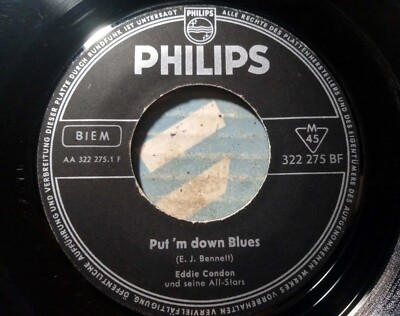Eddie Condon - Put'm Down Blues / My Monday Date - Philips 322 275 - Germany  