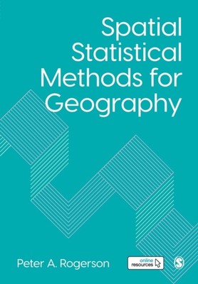 RAUMSTATISTISCHE METHODEN FÜR GEOGRAPHIE von Peter A. Rogerson (9781529707441)