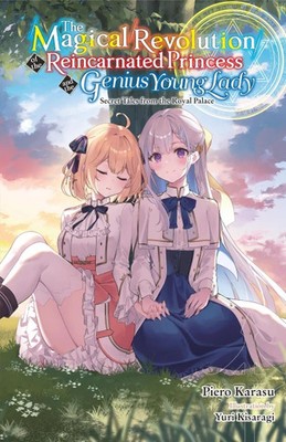 The Magical Revolution of the Reincarnated Princess and Genius Young Lady 8.5