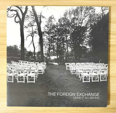 The Foreign Exchange / Leave It All Behind 2009 US Limited
