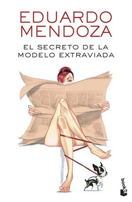 El secreto de la modelo extraviada Eduardo Mendoza Taschenbuch 320 S. Spanisch