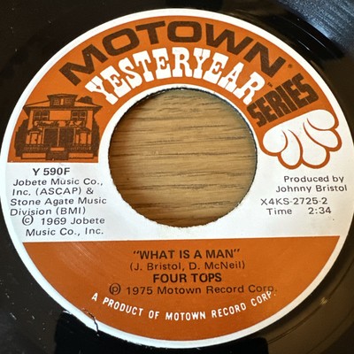 Four Tops - What Is A Man, 7'', (Vinyl)