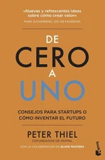 De cero a uno: Cómo inventar el futuro - mass market paperback Thiel, Peter...