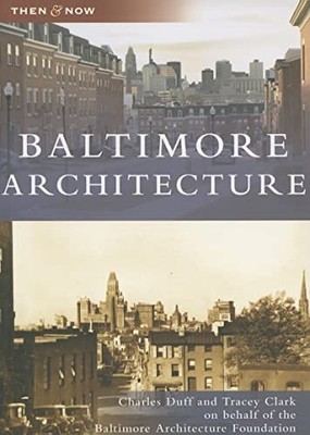 Baltimore Architecture by Not Available (2006, Perfect)
