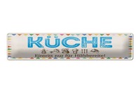 Blechschild Hinweis 46X10 Cm KüChe Eintritt Nur FüR Hilfsbereite Deko Schild