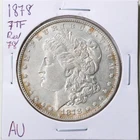 1878 7TF Rev. of 78 $1 Morgan Silver Dollar in AU Condition #6752