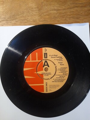PETER KENT IT'S AREAL GOOD FEELING 45 RPM VINYL SINGLE (PROMO) 1979