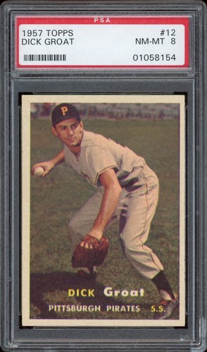 1957 Topps Baseball #12 Dick Groat PSA 8