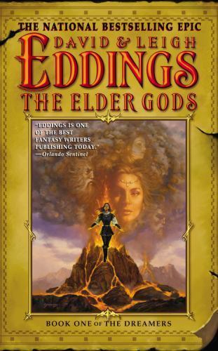 Elder Gods : Book One of the Dreamers by David Eddings and Leigh Eddings