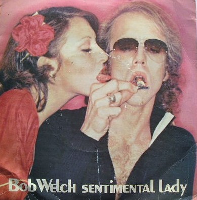 Bob Welch - Sentimental Lady (7'', Single, Promo)