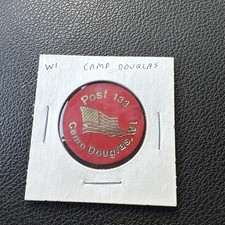Post 133 Camp Douglas Wi Wis Wisconsin Free Beer Drink Trade Token Chip