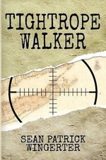 Tightrope Walker by Sean Patrick Wingerter (English) Paperback Book