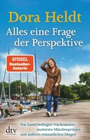 Alles Eine Frage Der Perspektive Dora Heldt