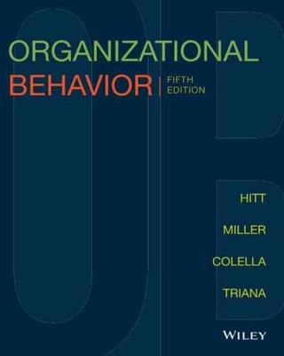 Organizational Behavior, 5th - Paperback, by Hitt Michael A. - Acceptable