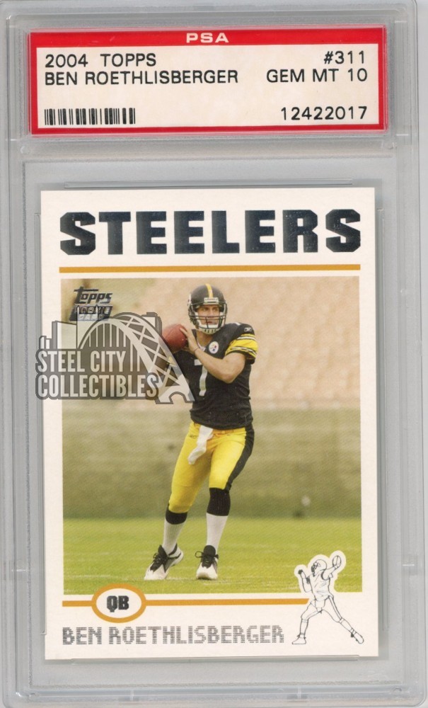 Ben Roethlisberger 2004 Topps Rookie Card #311 PSA 10 Gem Mint