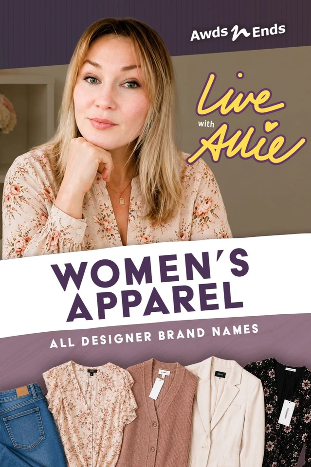 Women's Apparel w/Allie!  Designer Brand Names