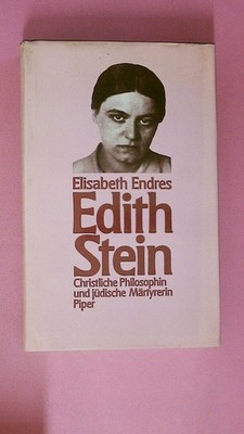 249195 Elisabeth Endres EDITH STEIN christl. Philosophin u. jüd. Märtyrerin HC