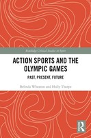Action Sports And The Olympic Games | Past, Present, Future | Wheaton (U. A.)