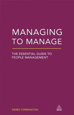 Managing to Manage: The Essential Guide to People Management