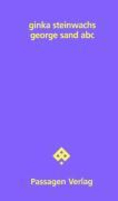 Thumbnail - Ginka Steinwachs | George Sand | Taschenbuch | Deutsch (2008) | 144 S.