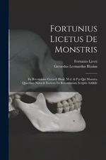 Fortunio Liceti Fortunius Licetus De Monstris (Paperback) (UK IMPORT)