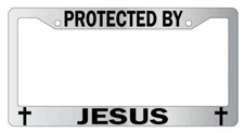 Protected By Jesus Chrome License Plate Frame Auto