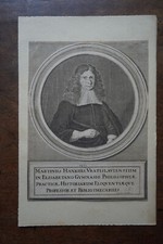 MARTINUS HANKIUS Portrait. engraving 17 eme. Dimensions: 140mm X 185mm.