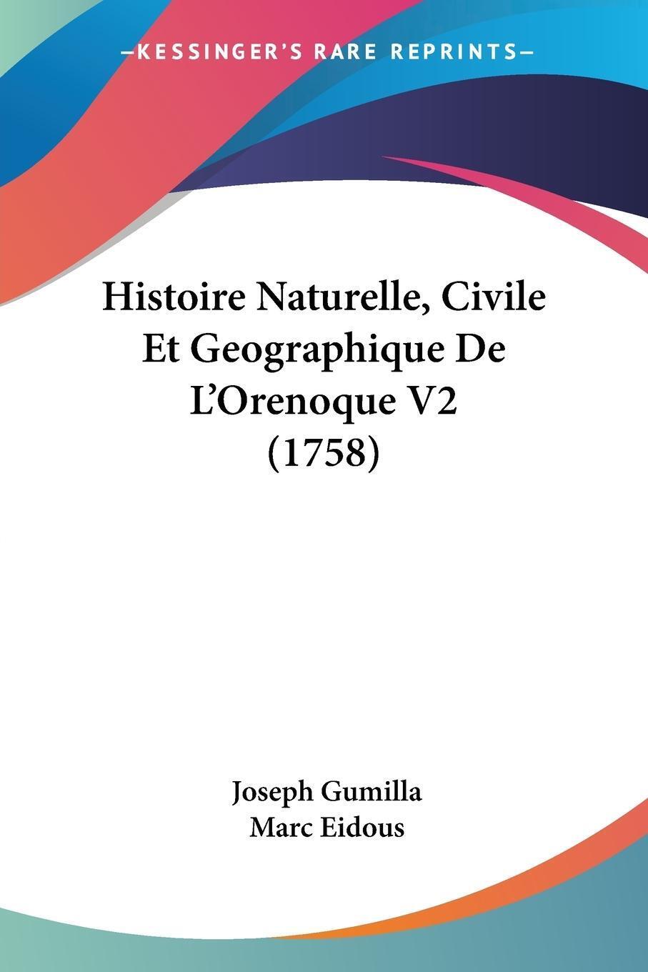 Thumbnail - Histoire Naturelle, Civile Et Geographique De L'orenoque V2 (1758) |