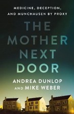 Andrea Dunlop Mike Weber The Mother Next Door (Hardback) (UK IMPORT)