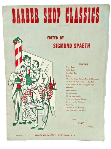 Barber Shop Classics Sigmund Spaeth Piano Sheet Music Songbook Cover Art     M17