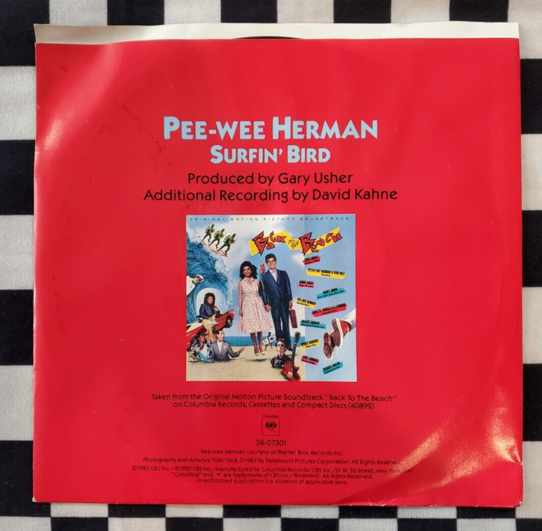 Surfin' Bird / My Beach 7" 45 by PeeWee Herman / Surf Punks vinyl 1987