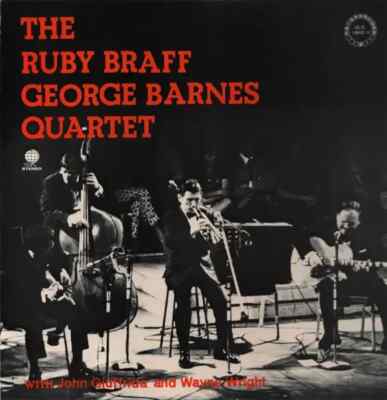 LP Ruby Braff / George Barnes Quartet The Ruby Braff George Barnes Quartet